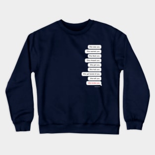 ALL ABOUT YOU Crewneck Sweatshirt